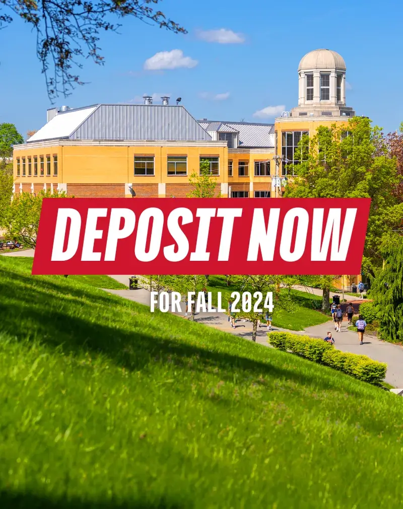 Deposit now for fall 2024